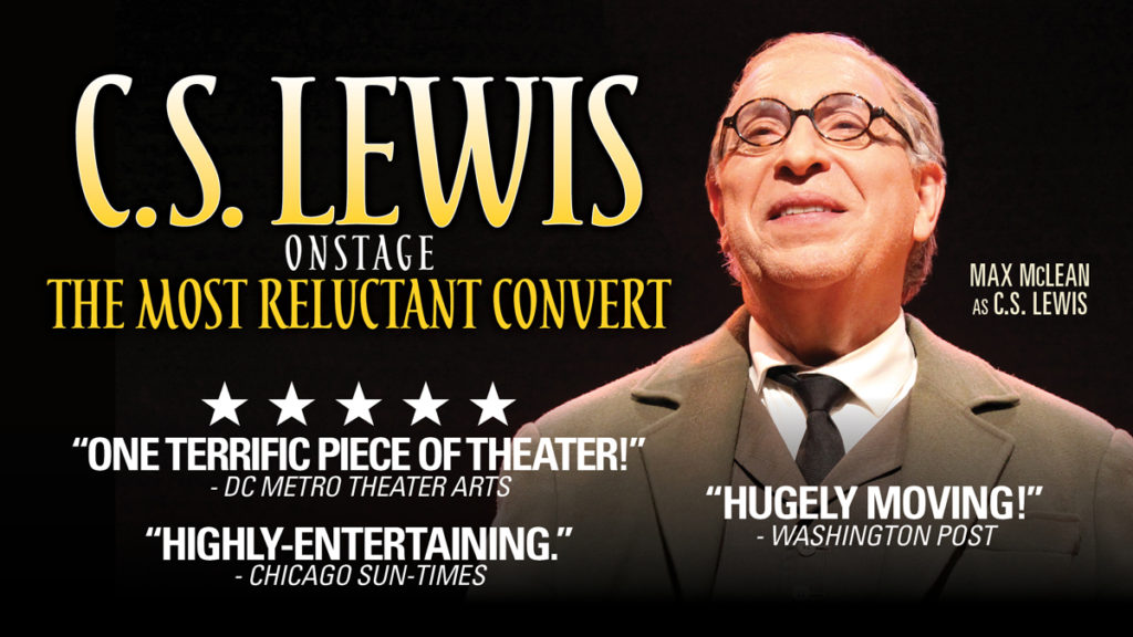 Max McLean as C.S. Lewis, “The Most Reluctant Convert” My Mens Group